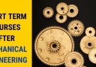 Top 5 Best Short Term Courses after Mechanical Engineering - 2021-22