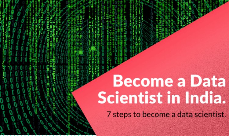 How to Become a Data Scientist in India