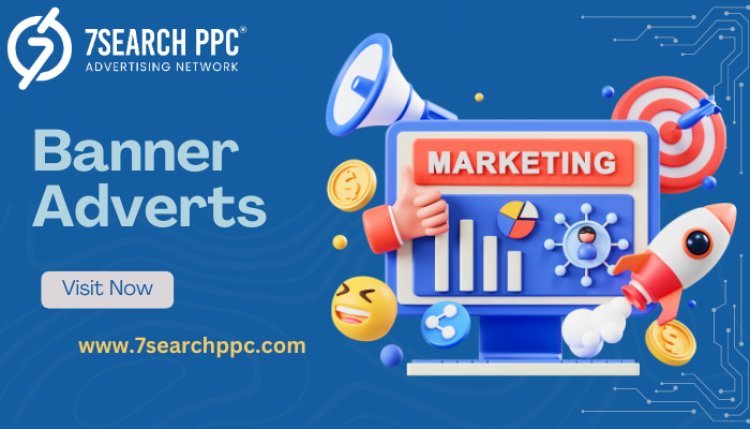 Top Strategies for Successful Banner Adverts in 2024