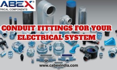 How to Choose the Right Conduit Fittings for Your Electrical System