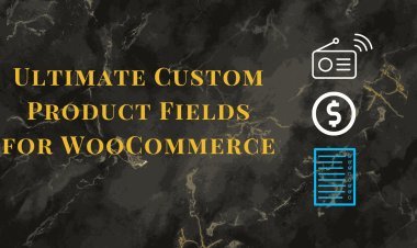 The Power of Product Addons for WooCommerce: How it can boost Customer Satisfaction