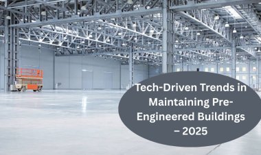Tech-Driven Trends in Maintaining Pre-Engineered Buildings – 2025