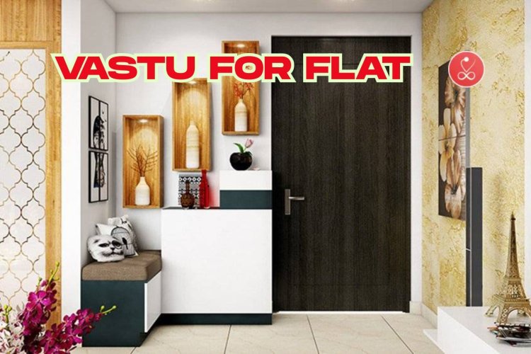 Vastu for Flat - A Complete Guide for Positive Energy