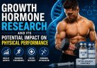 Growth Hormone Research and Its Potential Impact on Physical Performance