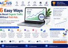 6 Easy Ways to Boost Organic Traffic Without Paid Ads