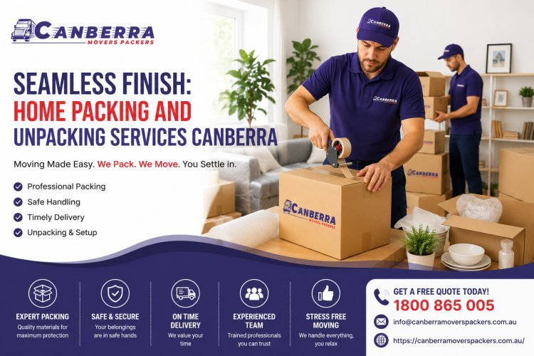 Seamless Finish Home Packing and Unpacking Services Canberra