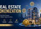 Real Estate Tokenization: The Digital Shift Every Property Business Should Embrace