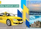 Affordable Mumbai Darshan Cabs for Comfortable Local Sightseeing
