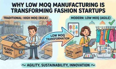 Why Low MOQ Manufacturing Is Transforming Fashion Startups