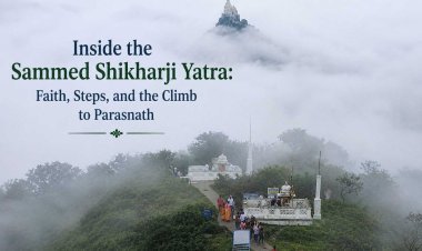 Inside the Sammed Shikharji Yatra: Faith, Steps, and the Climb to Parasnath