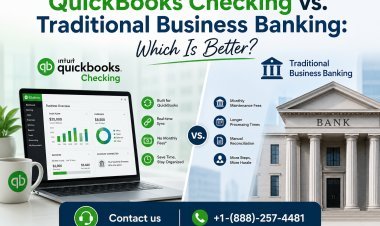 QuickBooks Checking or Traditional Business Banking: Which Should You Choose?