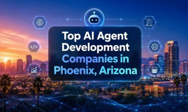 Top AI Agent Development Companies in Phoenix, Arizona