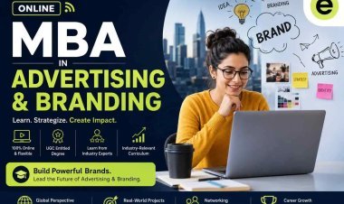 Online MBA in Advertising & Branding: Building Future Marketing Leaders in the Digital Era