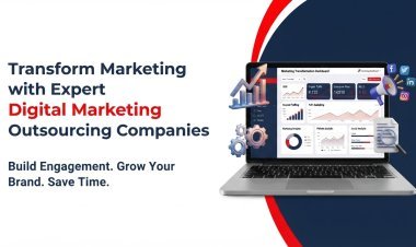 Transform Marketing with Expert Digital Marketing Outsourcing Companies