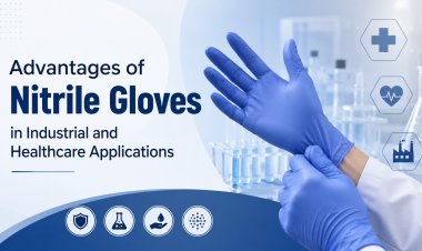 Advantages of Nitrile Gloves in Industrial and Healthcare Applications
