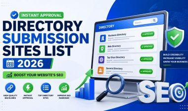 Instant Approval Directory Submission Sites List 2026: Boost Your Website SEO