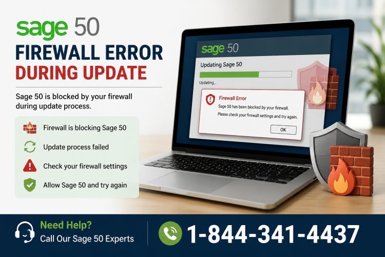 How to Fix Sage 50 Firewall Error During Update Without Losing Company Data