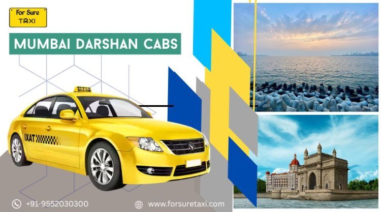 Affordable Mumbai Darshan Cabs for Comfortable Local Sightseeing