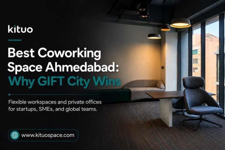 Shared Office Space Near Ahmedabad: GIFT City Edition
