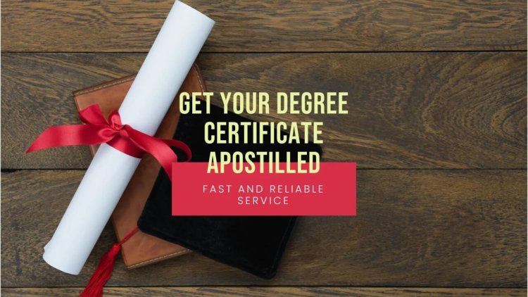 What Is the Process for Degree Certificate Apostille in India?
