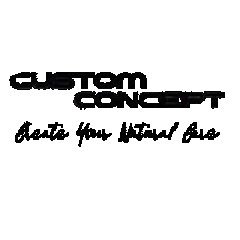 Custom Concept