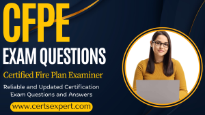 CFPE Exam Dumps: The Ultimate Guide to Passing Your Exam with Confidence