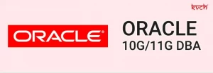 ORACLE 10G/11G DBA Course