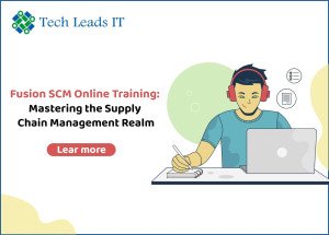 Oracle Fusion SCM Online Training in Hyderabad -Tech Leads IT