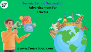 Uncover the Secrets Behind Successful Advertisement for Travels