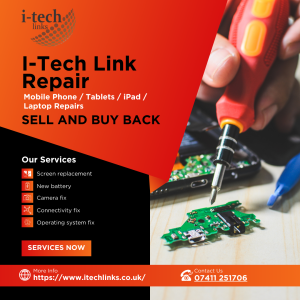 Affordable Mobile Phone Screen Repair Services in the UK by I-TECH LINKS 2024