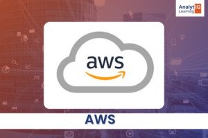 Amazon Web Services (AWS Training Class in Pimpri Chinchwad) - Analytiq Learning