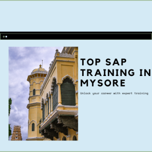 SAP Training Institutes in Mysore
